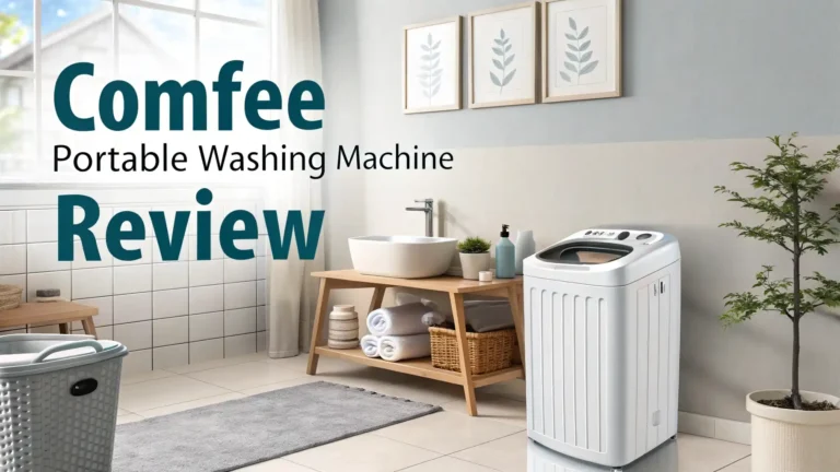Comfee Portable Washing Machine Review 2026: Complete Guide