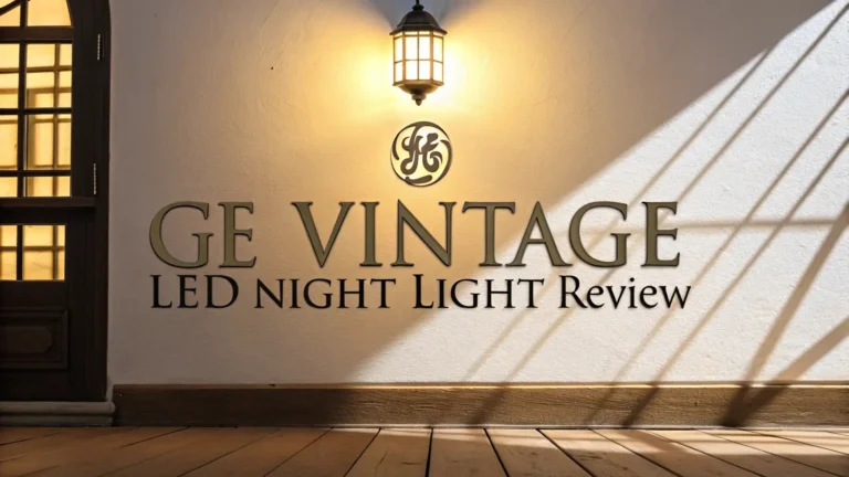 GE Vintage LED Night Light Review 2026: Complete Guide
