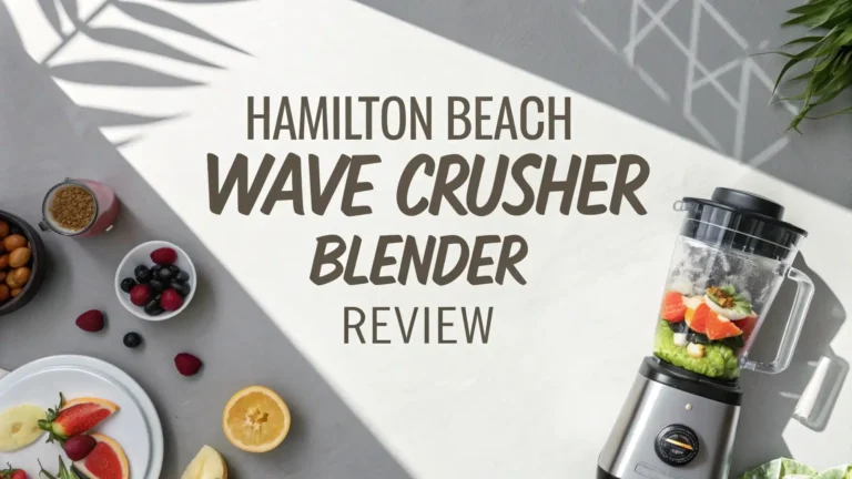 Hamilton Beach Wave Crusher Blender Review 2026: Complete Guide